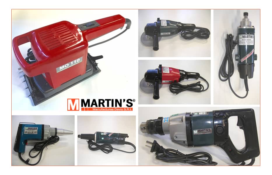 Martins Herramientas Eléctricas fabricadas en Argentina por Manufacturas Davio S.R.L.